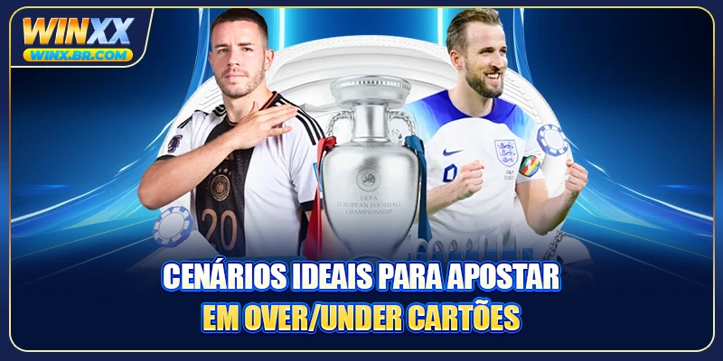 Cenários ideais para apostar em over/under cartões