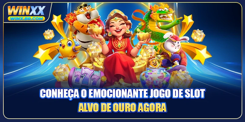 Conheça o emocionante jogo de slot alvo de ouro agora
