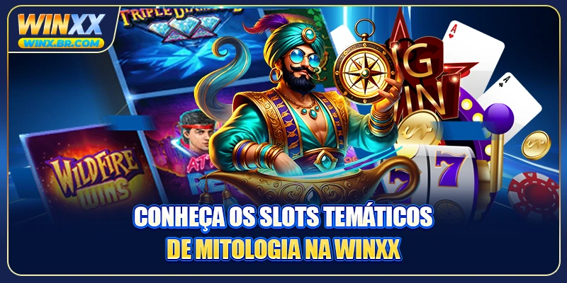 Conheça os slots temáticos de mitologia na Winxx