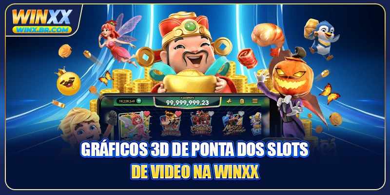 Gráficos 3D de ponta dos slots de video na Winxx