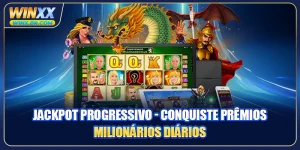 Jackpot Progressivo - Conquiste Prêmios Milionários Diários