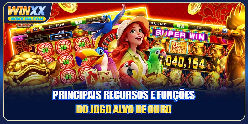 Principais recursos e funções do jogo alvo de ouro